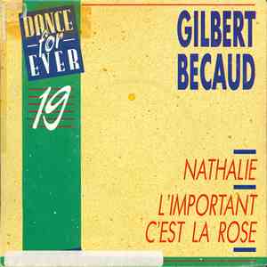 Gilbert Bécaud - Nathalie / L'Important C'est La Rose