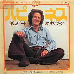 Gilbert O'Sullivan - Happiness Is Me And You / Breakfast Dinner And Tea
