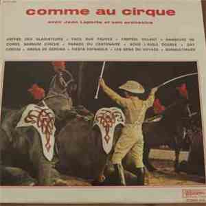 Jean Laporte Et Son Orchestre - Comme Au Cirque