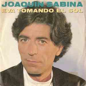 Joaquín Sabina - Eva Tomando El Sol