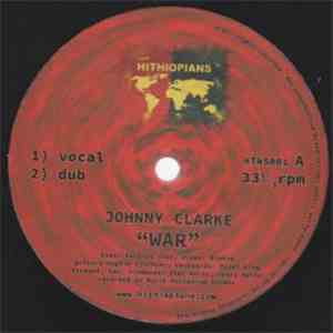 Johnny Clarke / Hughie Izachaar - War