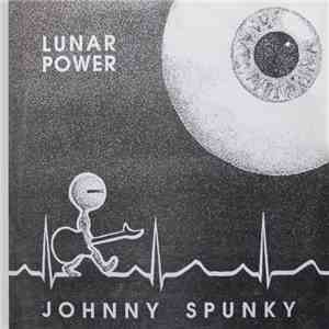 Johnny Spunky - Lunar Power
