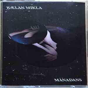 Kælan Mikla - Mánadans