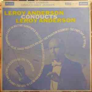 Leroy Anderson - Leroy Anderson Conducts Leroy Anderson