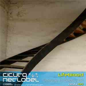 Lifeblood - Stairway To Destiny EP