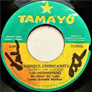 Los Mozambiques - Chiriqui, Chiricanita / Y Volvera