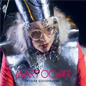Mary Ocher + Your Government - Mary Ocher + Your Government