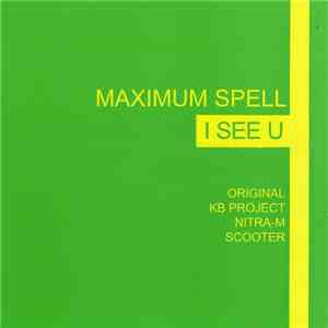 Maximum Spell - I See U