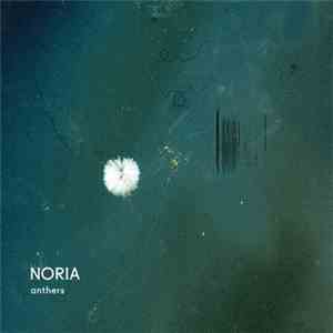 Noria - Anthers EP