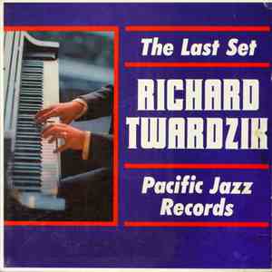 Richard Twardzik - The Last Set