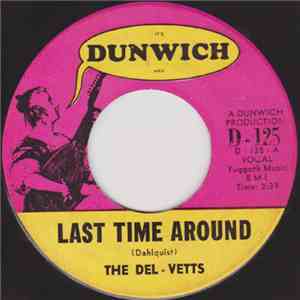 The Del-Vetts - Last Time Around / Everytime