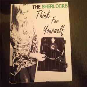 The Sherlocks - Think For Yourself