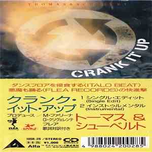 Thomas & Schubert - Crank It Up
