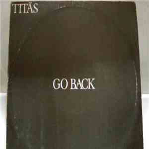 Titãs - Go Back (Ao Vivo)