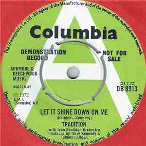 Tradition with Ivan Renliden Orchestra - Let It Shine Down On Me
