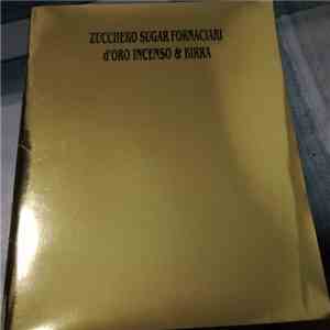 Zucchero Sugar Fornaciari - D'Oro Incenso & Birra