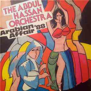 Abdul Hassan Orchestra - Arabian Affair '88