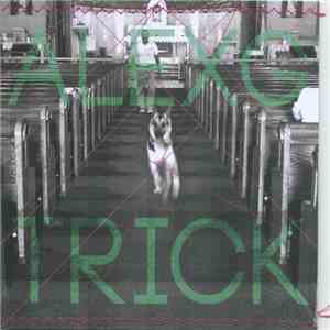 Alex G - Trick
