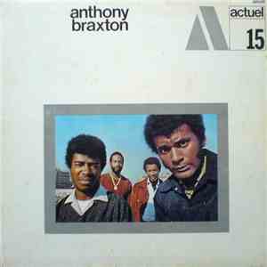 Anthony Braxton - B-X0 NO-47A