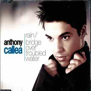 Anthony Callea - Rain // Bridge Over Troubled Water