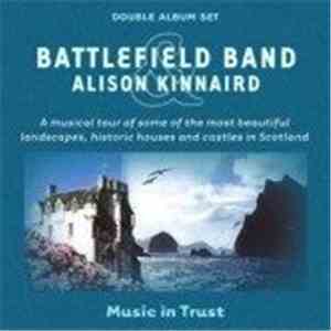 Battlefield Band & Alison Kinnaird - Music In Trust Volumes 1 & 2