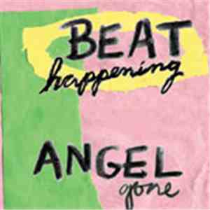 Beat Happening - Angel Gone