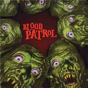 Blood Patrol - From Beyond And Below