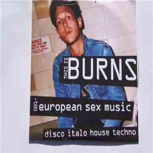 Burns / Various - This Is Burns 001: European Sex Music