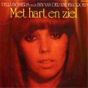 Della Bosiers En De Ben Van Der Linden Groep - Met Hart En Ziel