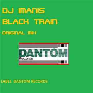 DJ Imanis - Black Train