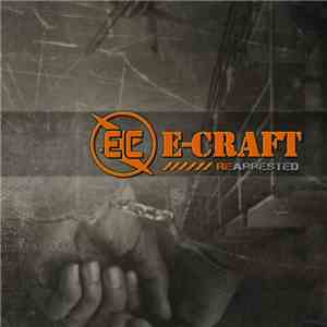 E-Craft - Re-Arrested