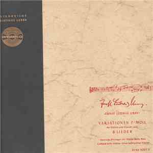 Ernst Ludwig Uray - Variationen In F-Moll Für Violine Und Klavier / 8 Liede ...