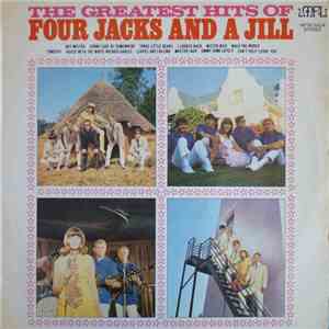 Four Jacks And A Jill - The Greatest Hits Of Four Jacks And A Jill