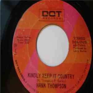 Hank Thompson - Kindly Keep It Country