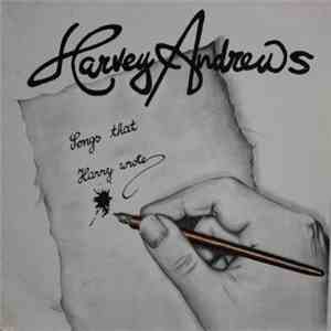 Harvey Andrews - Songs That Harry Wrote