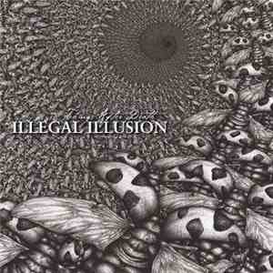 Illegal Illusion - Things After Death