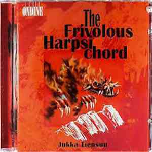 Jukka Tiensuu - The Frivolous Harpsichord