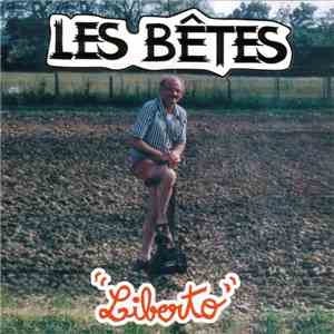 Les Bêtes - Liberto