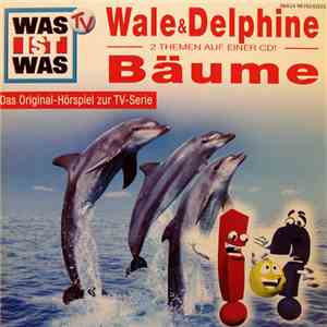 Matthias Falk - Was Ist Was TV - Wale & Delphine · Bäume