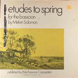Melvin Solomon - Etudes To Spring