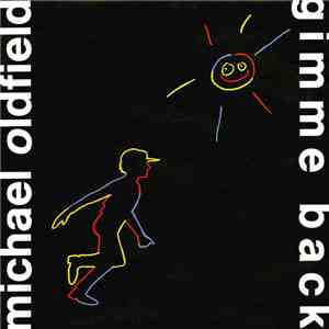Michael Oldfield - Gimme Back