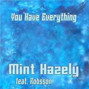 Mint Hazely - You Have Everything