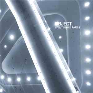 Object - Vault Series Part 1 (1998 - 2002)