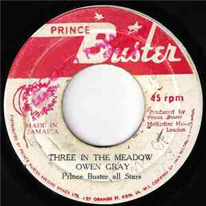 Owen Gray - Three In A Meadow / Millie Girl