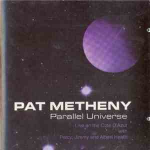 Pat Metheny - Parallel Universe