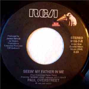 Paul Overstreet - Seein' My Father In Me