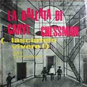 Ronnie Hawkins - La Ballata Di Caryl Chessman (...Lasciatelo Vivere!)