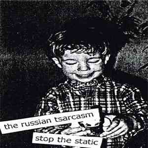 Russian Tsarcasm - Stop The Static