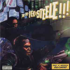 Smif-N-Wessun - Tek & Steele: Reloaded