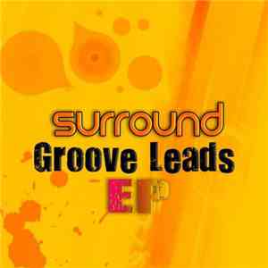 Surround  - Groove Leads EP